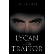 Lycan The Traitor (Paperback)