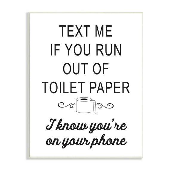 Stupell Industries No Toilet Paper Humorous Bathroom Fancy Lettering Graphic Art Unframed Art Print Wall Art, Design by Lettered and Lined