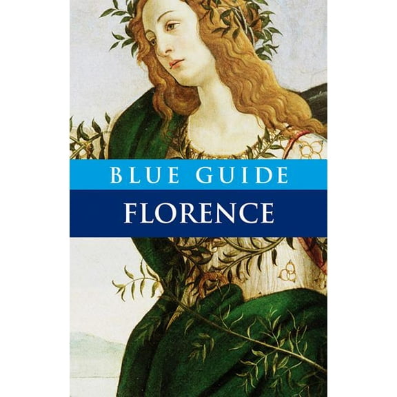 Travel: Blue Guide Florence (Paperback)