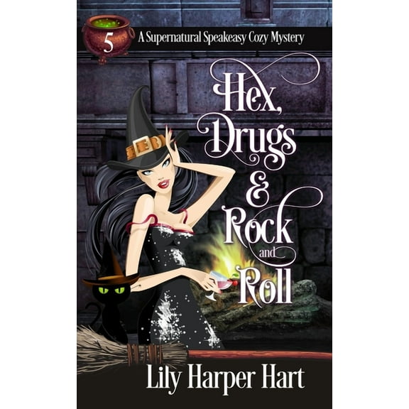 Hex, Drugs & Rock and Roll (Paperback) by Lily Harper Hart