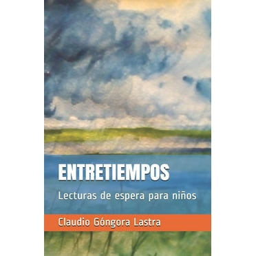 Entretiempos: Entretiempos : Lecturas de espera para niños (Series #1) (Paperback)
