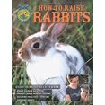 thumbnail image 1 of Pre-Owned How to Raise Rabbits (Paperback) 0760334803 9780760334805, 1 of 1