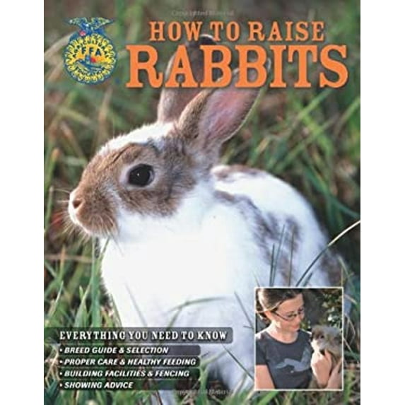 Pre-Owned How to Raise Rabbits (Paperback) 0760334803 9780760334805