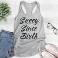 thumbnail image 2 of Sassy Since Birth Tank Top, Ladies Racerback Tank Top, Sassy Girl Tank, Sassy Tank, Silver Gray, Small, 2 of 3