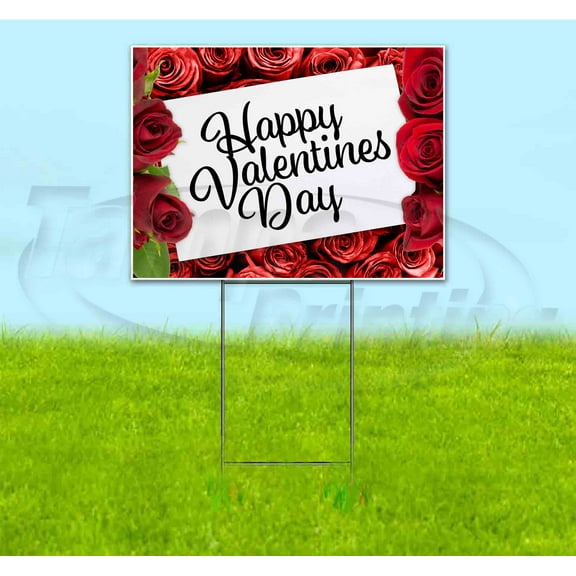 Happy Valentines Day (18" x 24") Yard Sign, Includes Metal Step Stake