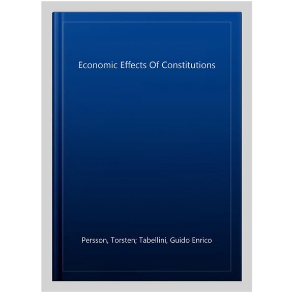 Pre-Owned The Economic Effects of Constitutions (Paperback) 0262661926 9780262661928