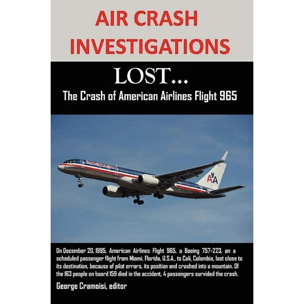 Air Crash Investigations LOST...The Crash of American Airlines Flight