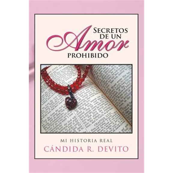 Pre-Owned Secretos De Un Amor Prohibido : Mi Historia Real