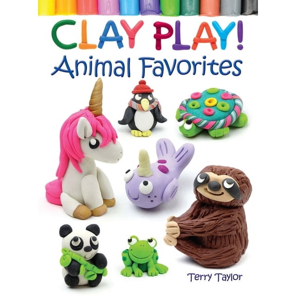 Clay Play! Animal Favorites, (Paperback)