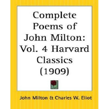 Complete Poems of John Milton : Part 4 Harvard (John Milton Best Poems)