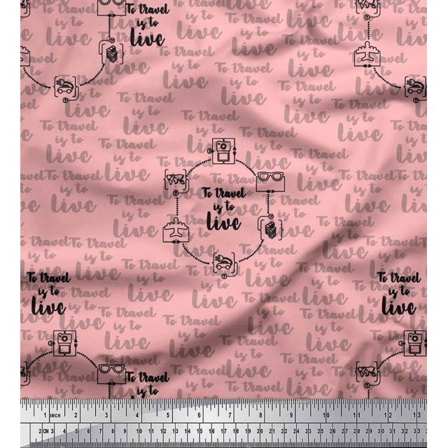 Soimoi Pink polyester Crepe Fabric To Travel Is To Live Text Print Fabric by Yard 42 Inch Wide
