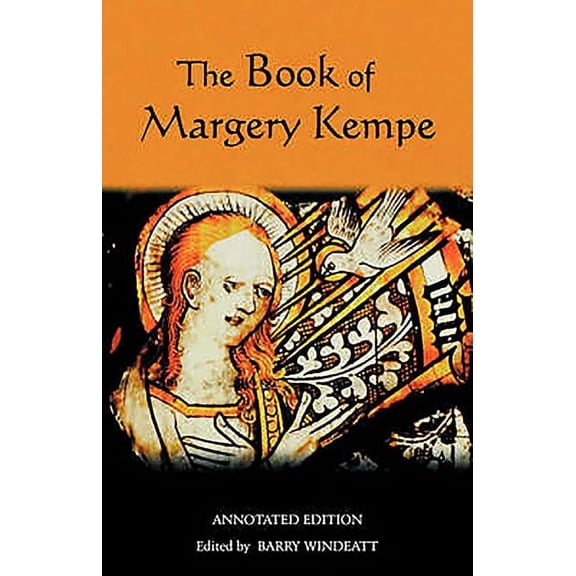 Library of Medieval Women (Paperback) The Book of Margery Kempe: Annotated Edition, (Paperback)