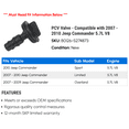 thumbnail image 2 of PCV Valve - Compatible with 2007 - 2010 Jeep Commander 5.7L V8 2008 2009, 2 of 2