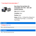 thumbnail image 2 of Rear Brake Pad and Rotor Kit - Compatible with 1992 - 2001 AM General Hummer 1993 1994 1995 1996 1997 1998 1999 2000, 2 of 2