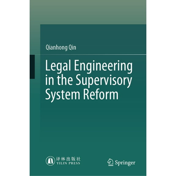 Legal Engineering in the Supervisory System Reform, (Hardcover)