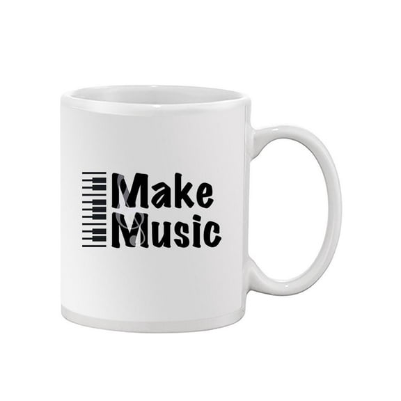 Make Music Piano Quote Mug - Smartprints Designs,