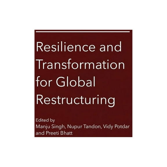 Resilience and Transformation for Global Restructuring (Hardcover)