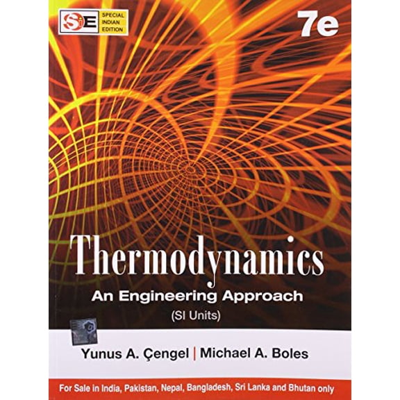 Pre-Owned Thermodynamics An Engineering Approach(SI Units) (Paperback) 0071072543 9780071072540