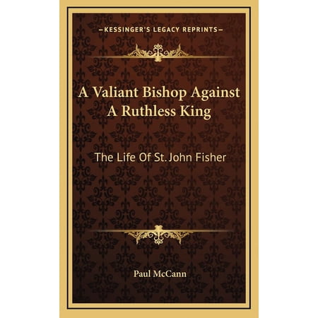 A Valiant Bishop Against A Ruthless King (Hardcover)