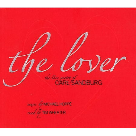 Michael Hopp - The Lover: The Love Poetry Of Carl Sandburg - Music & Performance - CD