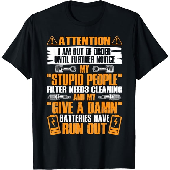 My Stupid People Filter Needs Cleaning Funny Mechanic T-Shirt