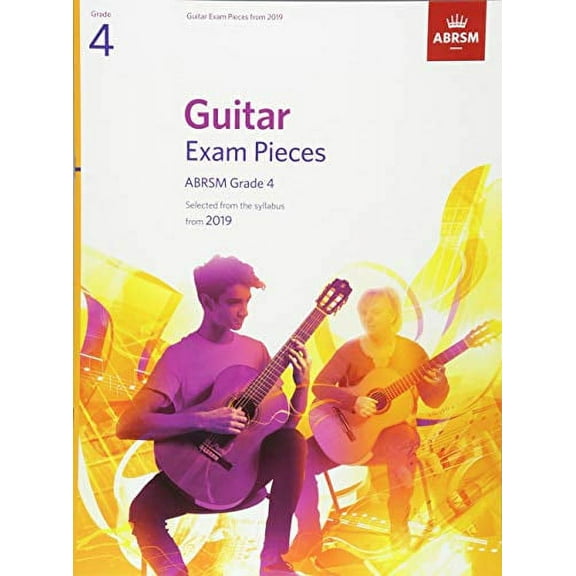 Guitar Exam Pieces From 2019, Abrsm Grade 4
