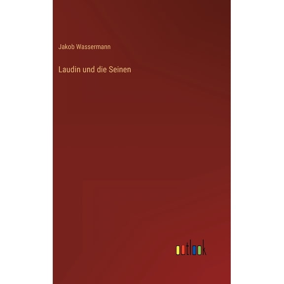 Laudin und die Seinen (Hardcover)