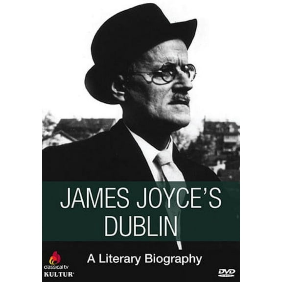 James Joyce's Dublin: A Literary Biography (DVD)