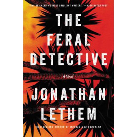Pre-Owned The Feral Detective (Hardcover) 0062859064 9780062859068