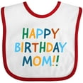 thumbnail image 3 of Inktastic Happy Birthday Mom Boys or Girls Baby Bib, 3 of 4