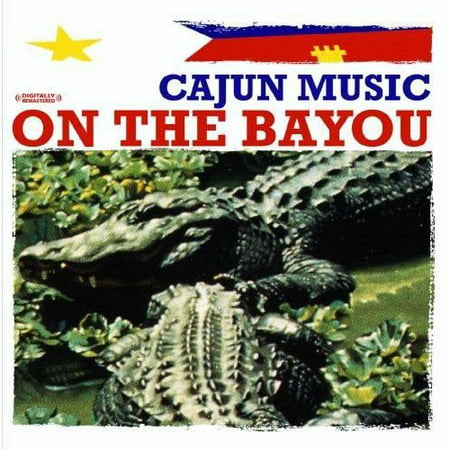 La Touche - Cajun Music on the Bayou [CD] - Walmart.com