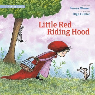 Pre-Owned Little Red Riding Hood (Timeless Tales) (Paperback) 0988325373 9780988325371