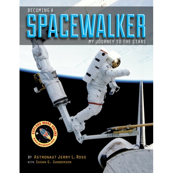 Becoming a Spacewalker: My Journey to the Stars, (Hardcover)