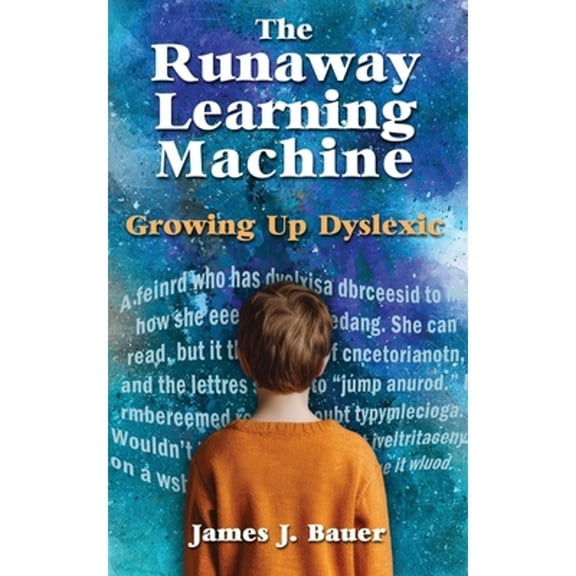 The Runaway Learning Machine (Paperback)