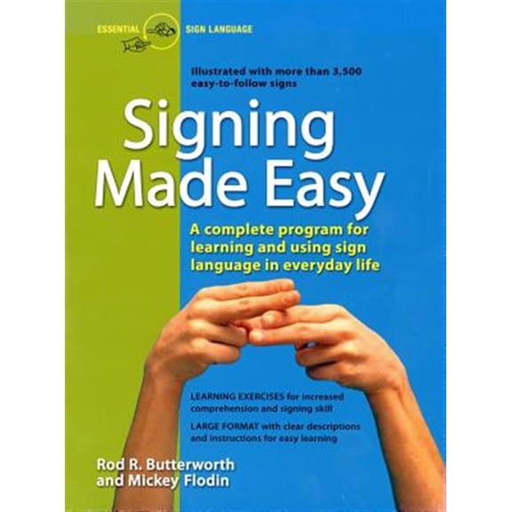 Pre-Owned Signing Made Easy: A Complete Program for Learning Sign Language. Includes Sentence Drills and Exercises for Increased Comprehension and Signing Skill (Paperback) 0399514902 9780399514906