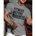 thumbnail image 3 of GYMISH Fitness Before Business Workout T-Shirt for Men – Funny Gym Shirt, Mens Gym TShirt, Gym Clothes for Men, Athletic Workout Wear, 3 of 6