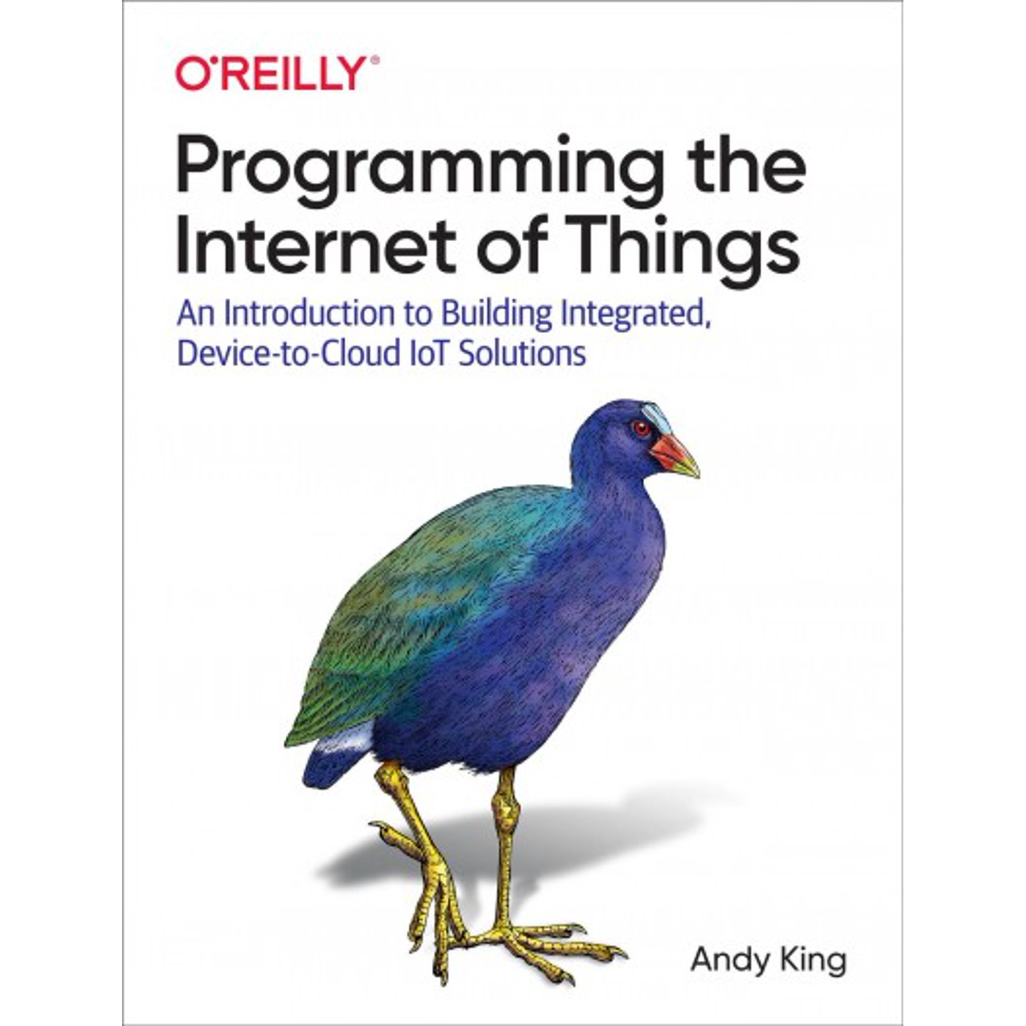 Programming the Internet of Things: An Introduction to Building Integrated Device-To-Cloud Iot Solutions (Paperback)