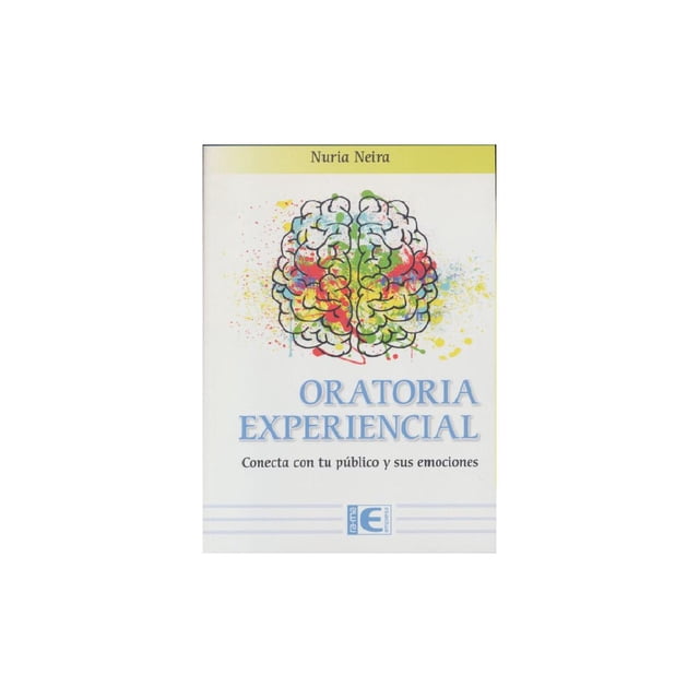 Libro RA-MA Editorial Oratoria Experiencial 9788499648453