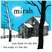 Mirah - You Think It's Like This But Really It's Like This (20 Year Anniversary Reissue) - CD