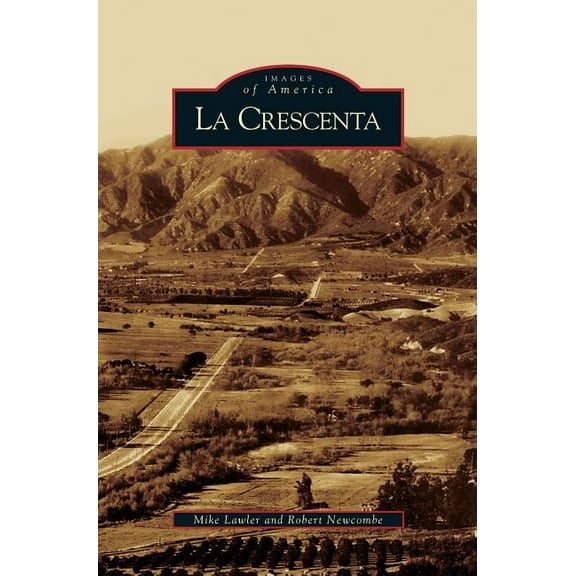 La Crescenta (Hardcover)
