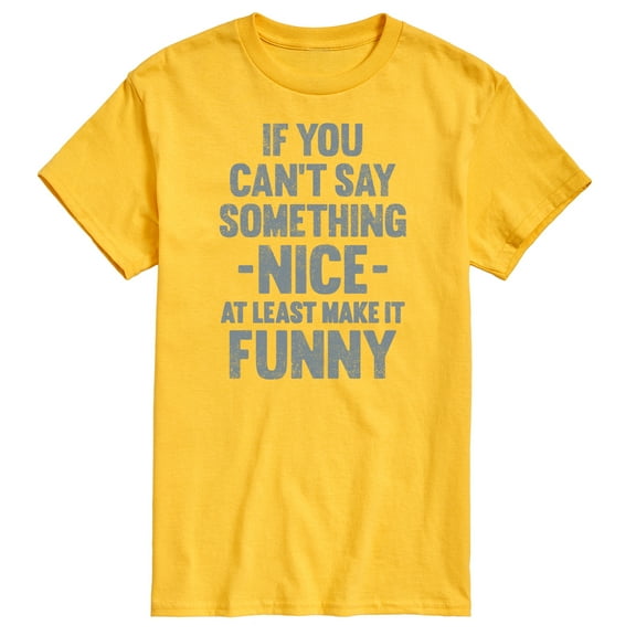 Instant Message - If You Can't Say Something Nice - Men's Short Sleeve Graphic T-Shirt