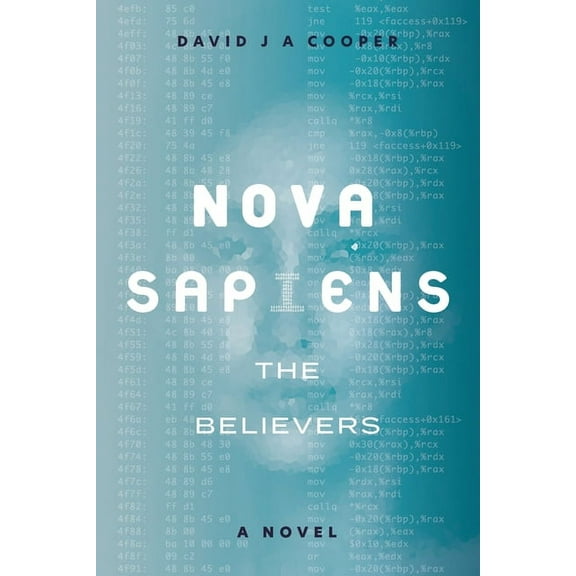 Nova Sapiens: The Believers, (Paperback)