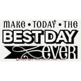 thumbnail image 3 of Classroom Décor Make Today The Best Day Ever Wall Decals Sticker Inspirational Quote 23x12 Black, 3 of 3