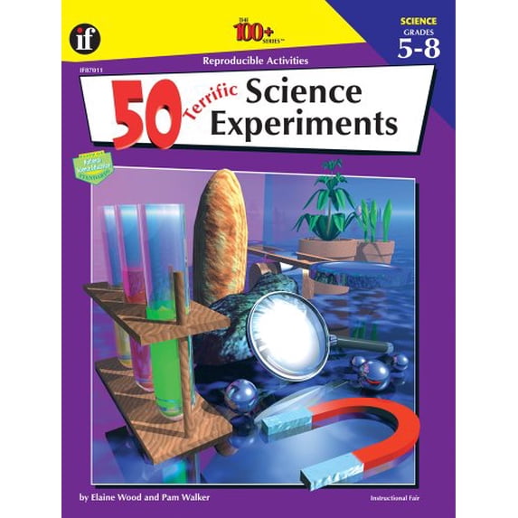 Pre-Owned 50 Terrific Science Experiments, Grades 5 - 8 (The 100+ Series™) (Paperback) 1568226586 9781568226583