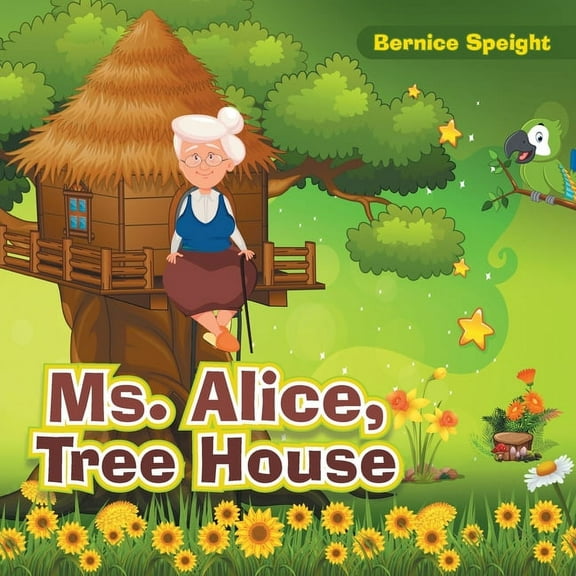 Ms. Alice, Tree House, (Paperback)