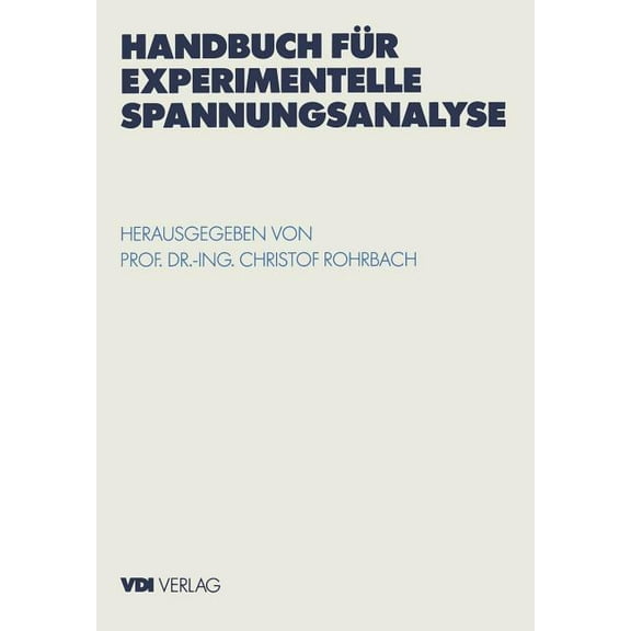 VDI-Buch Handbuch FÃ¼r Experimentelle Spannungsanalyse, (Paperback)