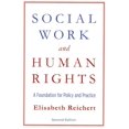 thumbnail image 1 of Social Work and Human Rights: A Foundation for Policy and Practice, 1 of 2