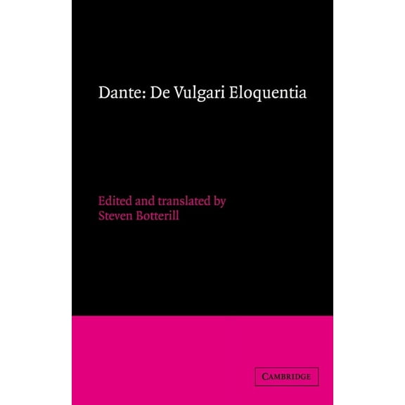 Cambridge Medieval Classics Dante: de Vulgari Eloquentia, Book 5, (Hardcover)