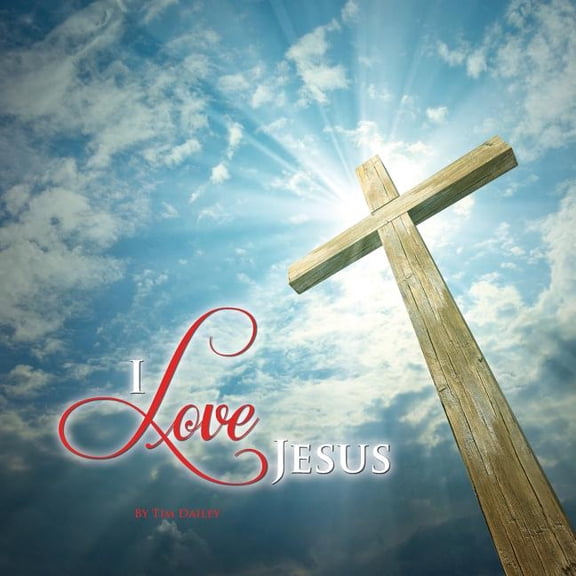I Love Jesus