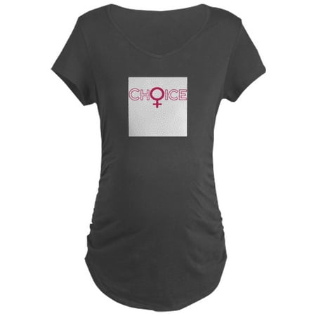 

CafePress - CHOICE Maternity T Shirt - Maternity Dark T-Shirt